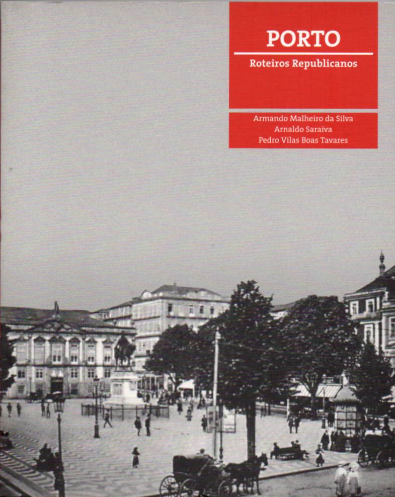 Porto – Roteiros Republicanos