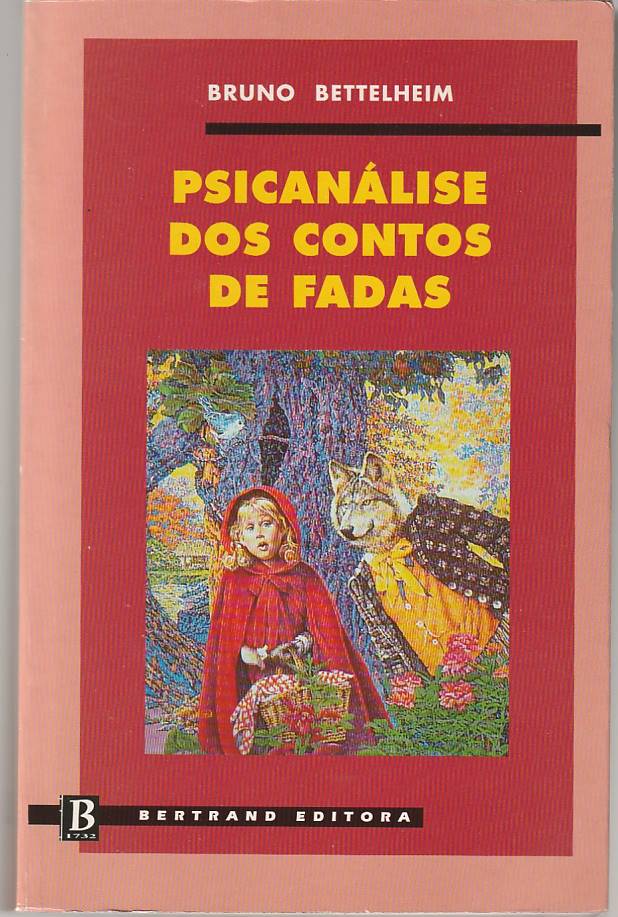 Psicanálise dos contos de fadas