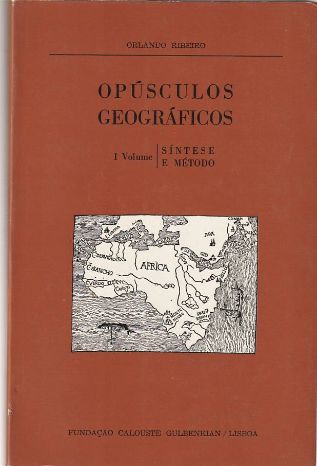 Opúsculos geográficos Vol. 1 – Síntese e método