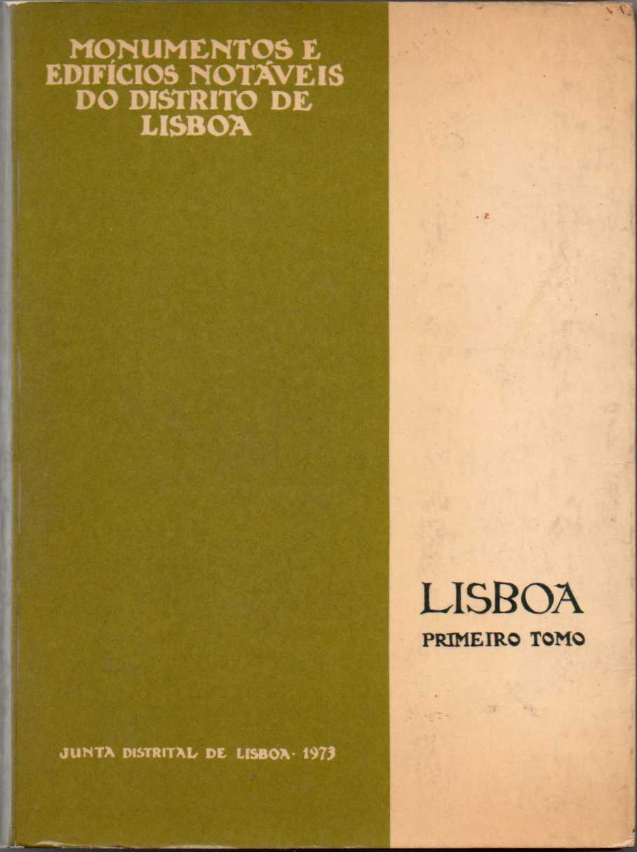 Lisboa, primeiro tomo – Monumentos e edificíos notáveis do Distrito de Lisboa