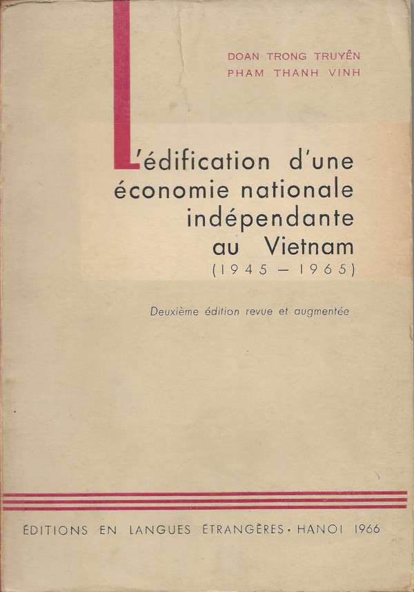 L'édification d'une économie nationale indépendante au Vietnam (1945-1965)
