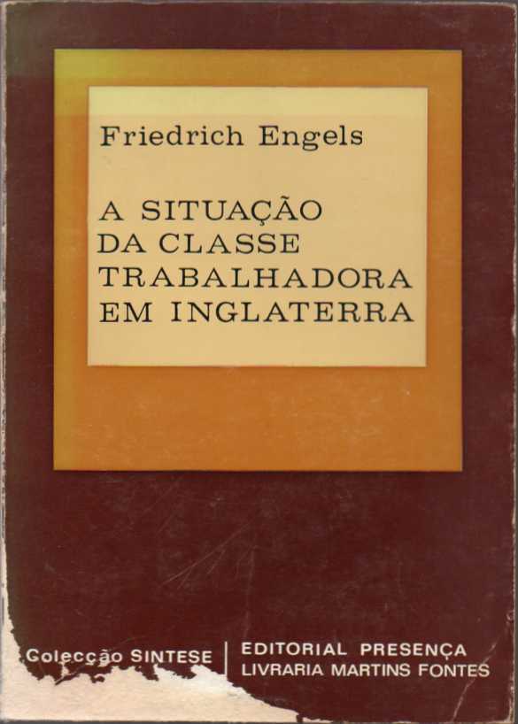 A situação da classe trabalhadora em Inglaterra - Engels