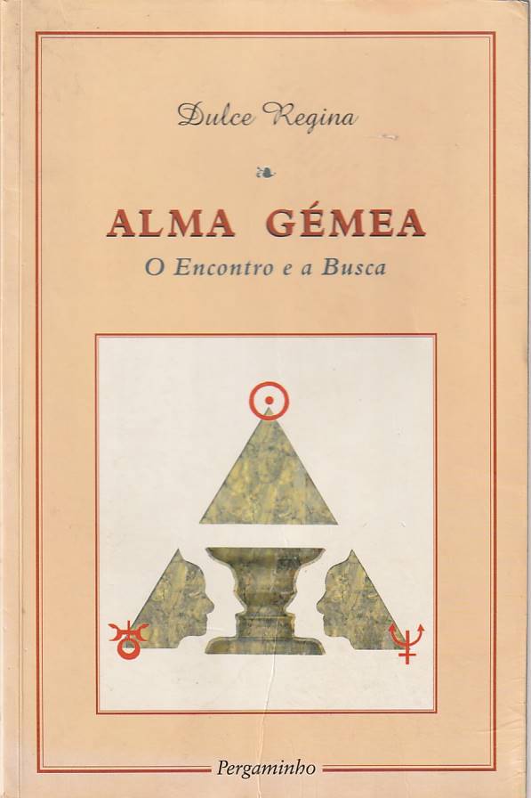 Alma gémea – O encontro e a busca