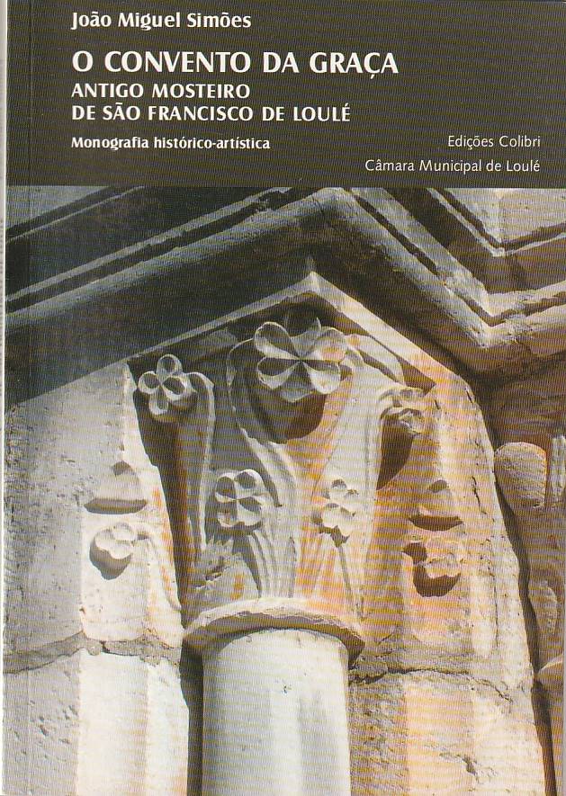 O Convento da Graça – Antigo Mosteiro de São Francisco de Loulé