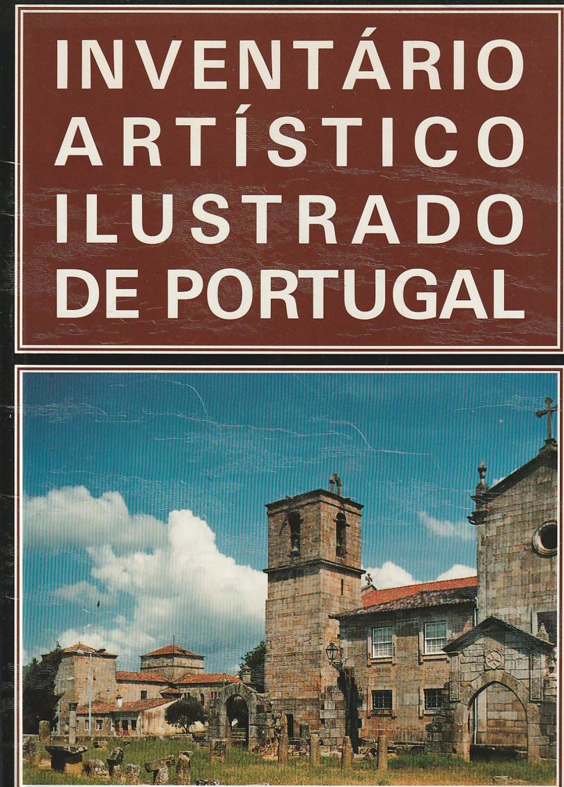 Inventário artístico ilustrado de Portugal Vol. 1 – Minho