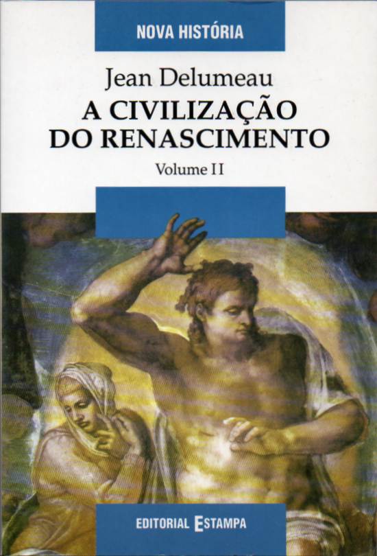 A civilização do Renascimento – Vol. 2