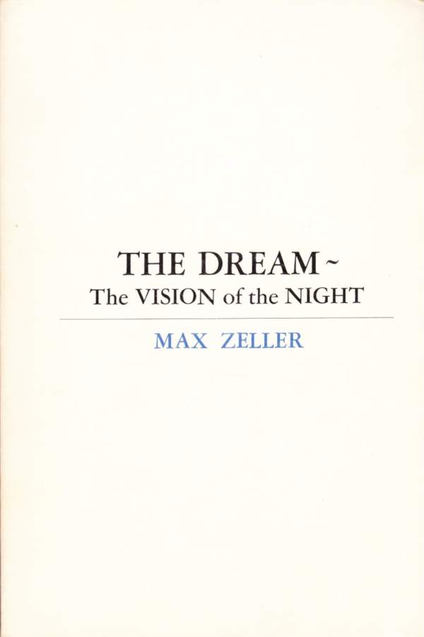 The dream – the vision of the night