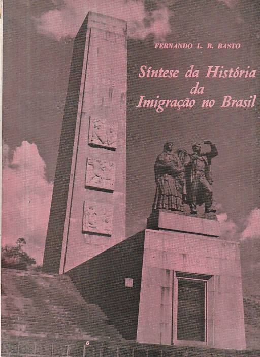 Síntese da história da imigração no Brasil