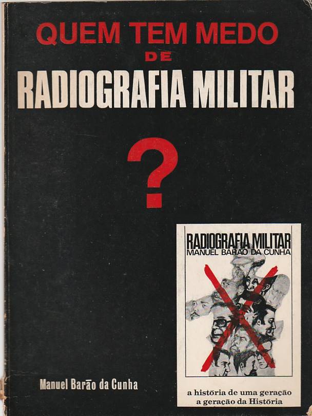 Quem tem medo de Radiografia Militar?