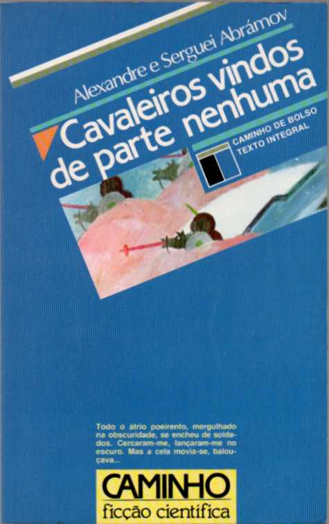 Cavaleiros vindos de parte nenhuma