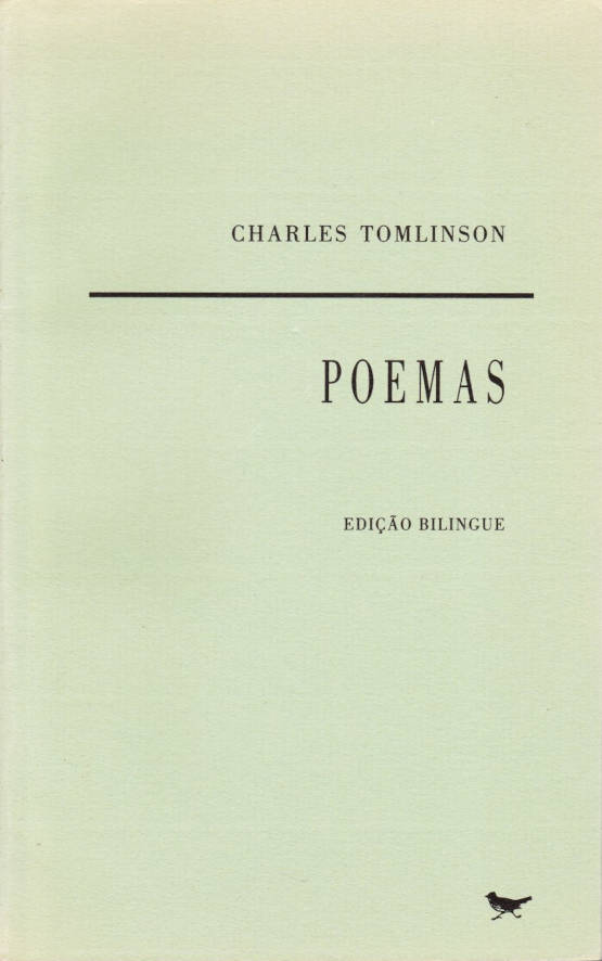 Poemas Portugueses de Charles Tomlinson; Tradução: Gualter Cunha - Livro -  WOOK