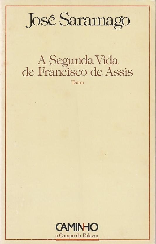A segunda vida de Francisco de Assis (1ª ed.)