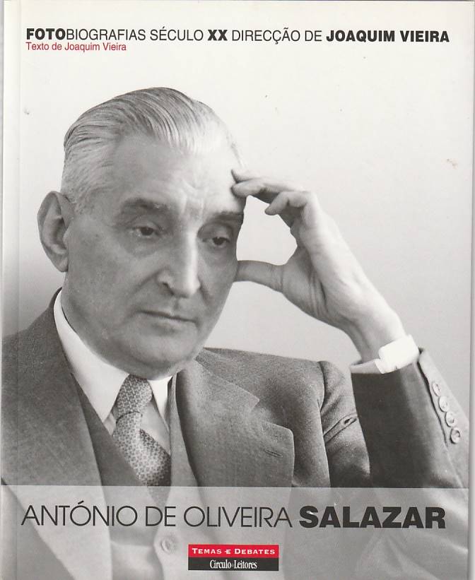 António de Oliveira Salazar – Fotobiografias século XX (Br.)
