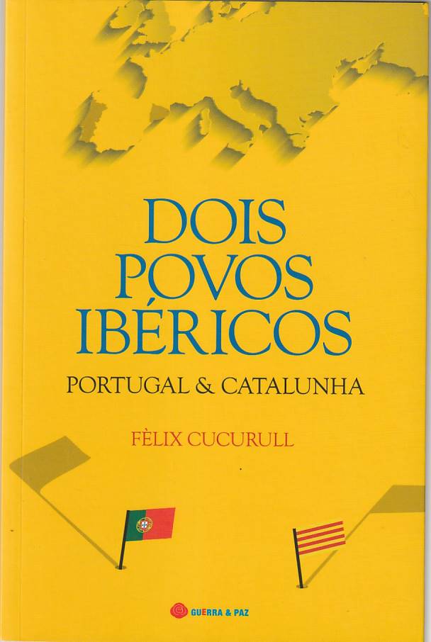 Dois povos ibéricos – Portugal e Catalunha