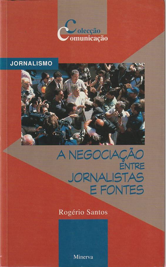 A negociação entre jornalistas e fontes