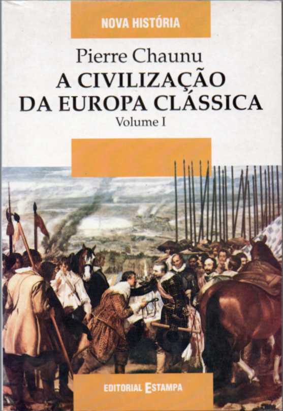 A civilização da Europa Clássica – Vol. 1