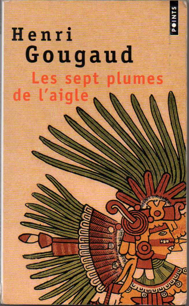 Les sept plumes de l'aigle