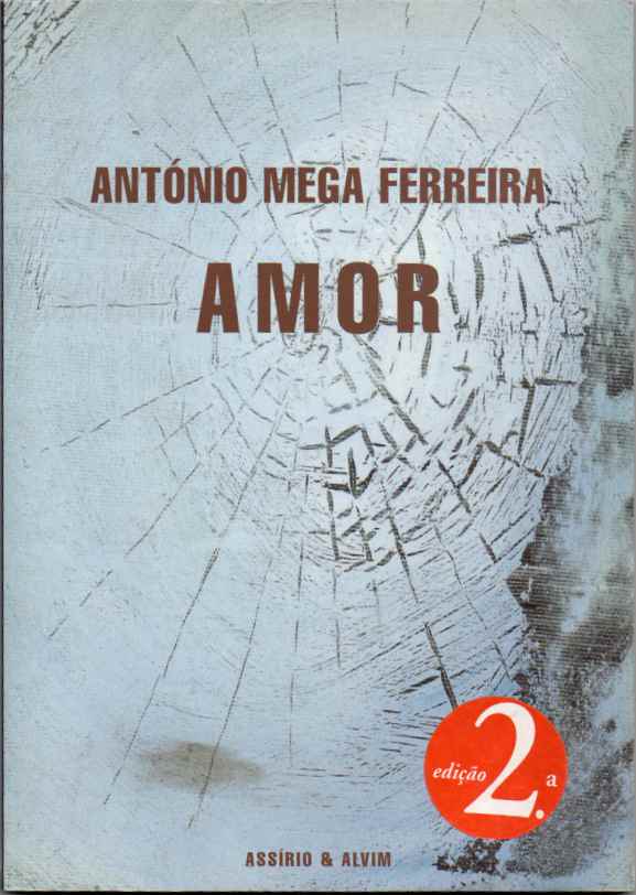Amor - António Mega Ferreira