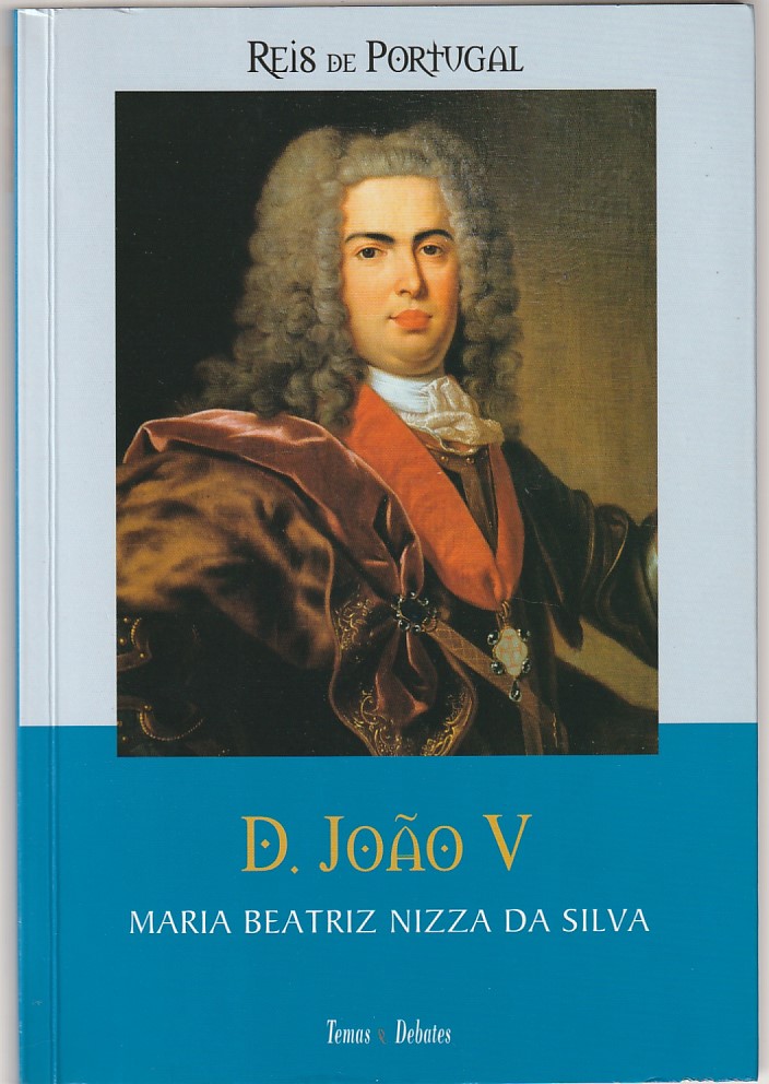 D. João V - Maria Beatriz Nizza da Silva
