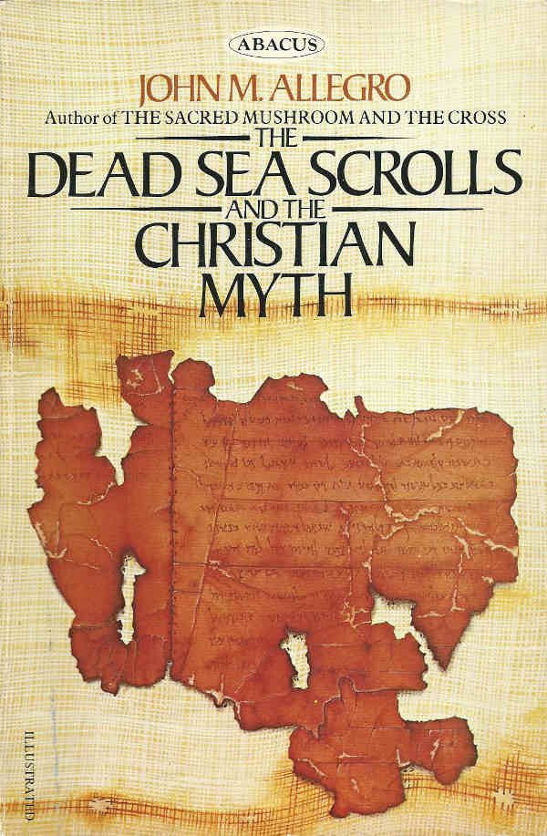 The Dead Sea Scrolls and the christian myth