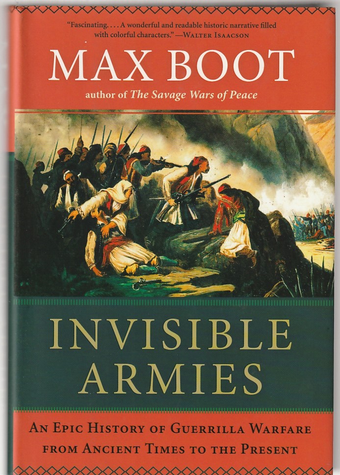 Invisible armies – An epic history of Guerrilla Warfare