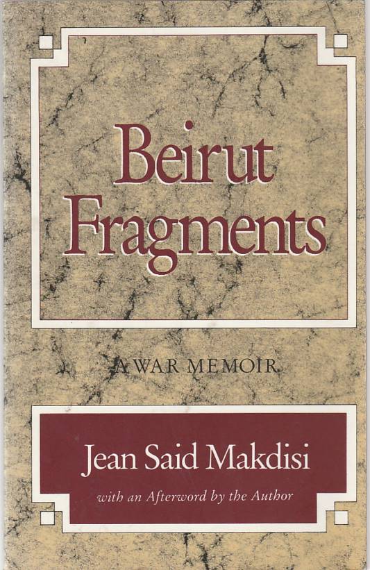 Beirut fragments – A war memoir