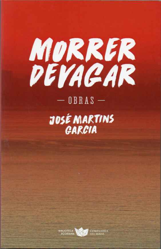 Morrer devagar