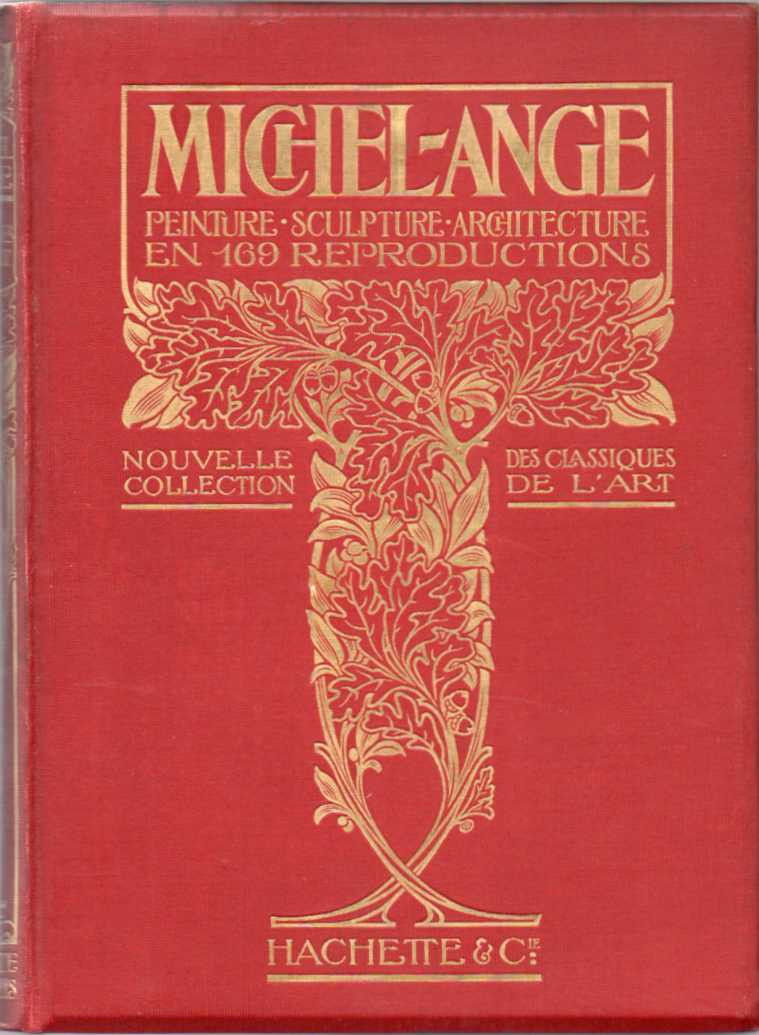 Michel Ange – L’oeuvre du maitre