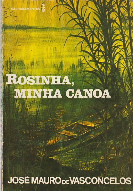 Rosinha, minha canoa