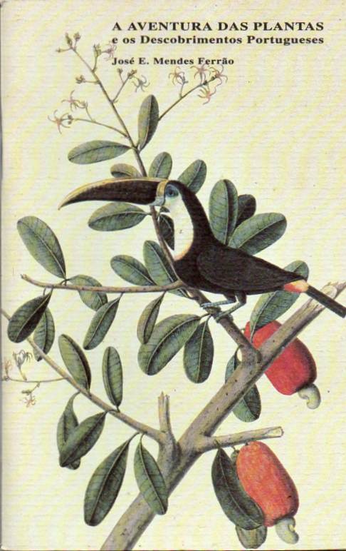 A aventura das plantas e os Descobrimentos Portugueses