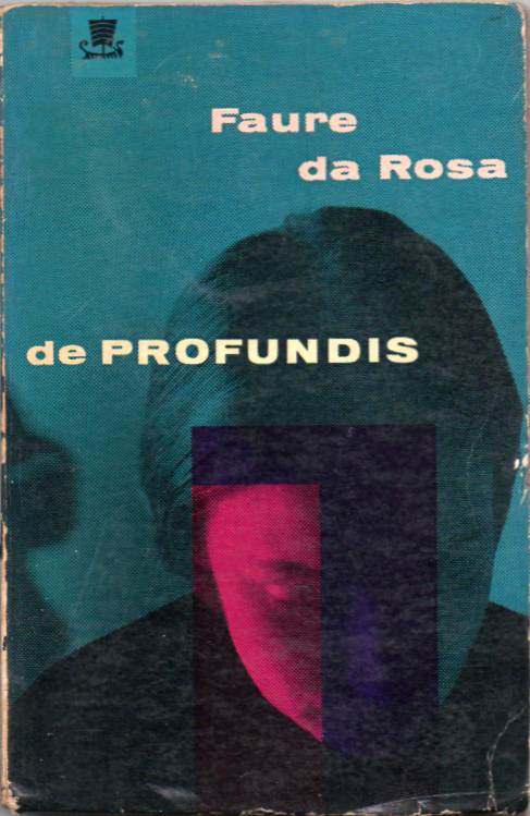 De Profundis (1ª ed.) - Faure da Rosa
