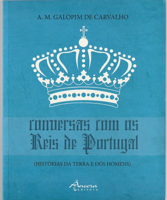Conversas com os Reis de Portugal 