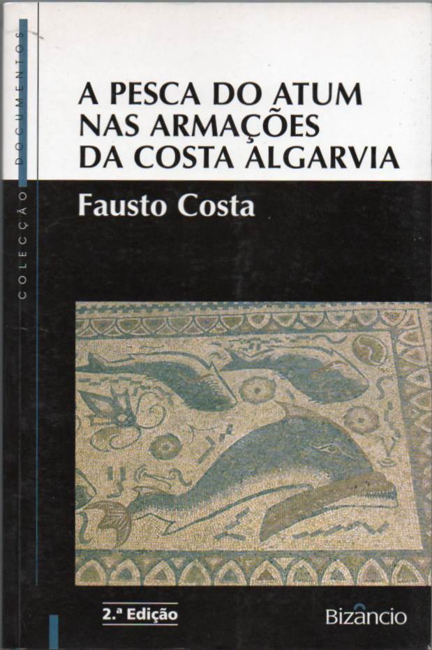 A pesca do atum nas armações da costa algarvia