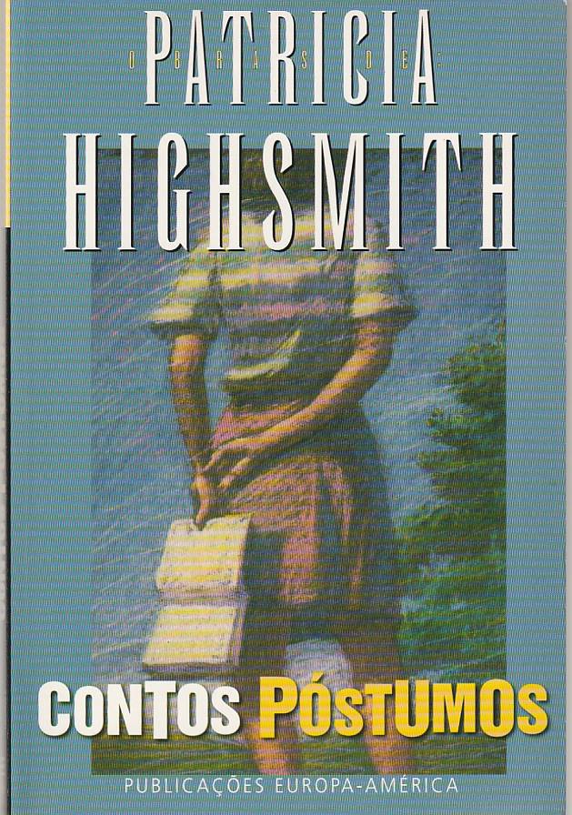 Contos póstumos - Patricia Highsmith
