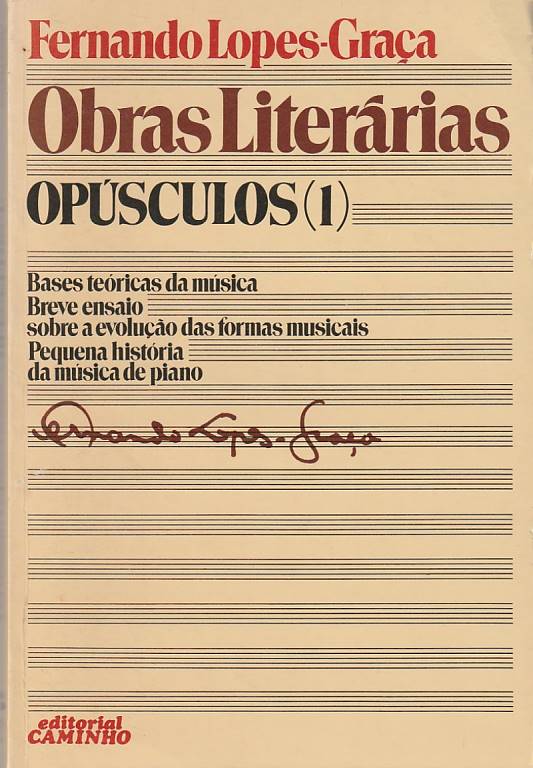 Opúsculos I – Lopes-Graça
