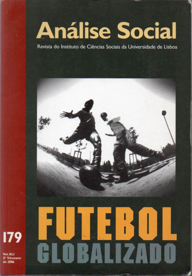 Análise Social – Nº 179 Vol. XLI – Futebol Globalizado