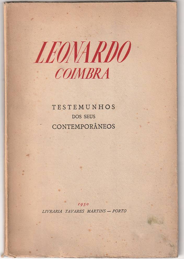 Leonardo Coimbra – Testemunhos dos seus contemporâneos