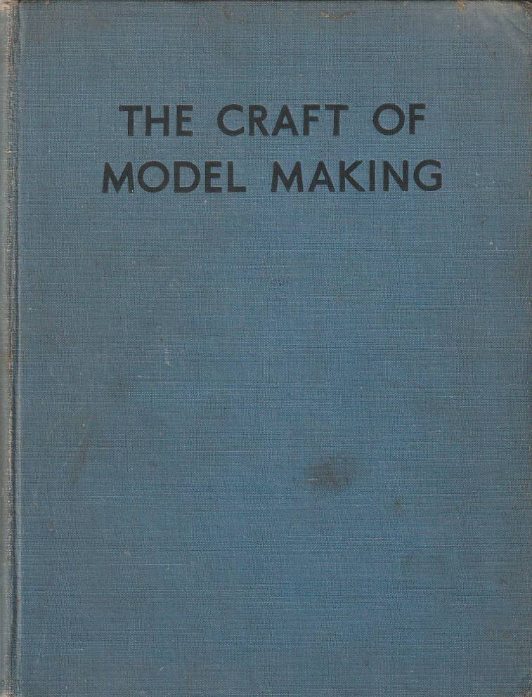 The craft of model making