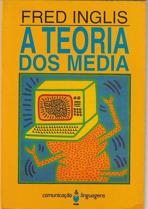 A Teoria dos Media