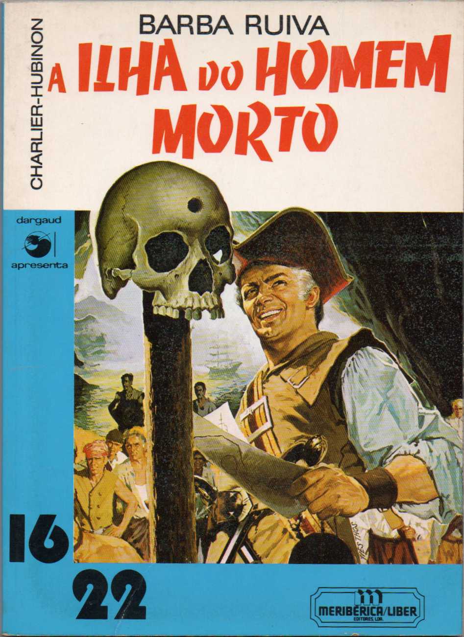 Barba Ruiva - A ilha do homem morto - Colecção Dargaud 16/22