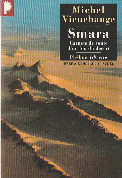 Smara – Carnets de route d'un fou du désert