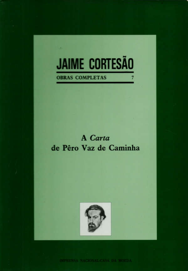 A Carta de Pêro Vaz de Caminha (INCM)