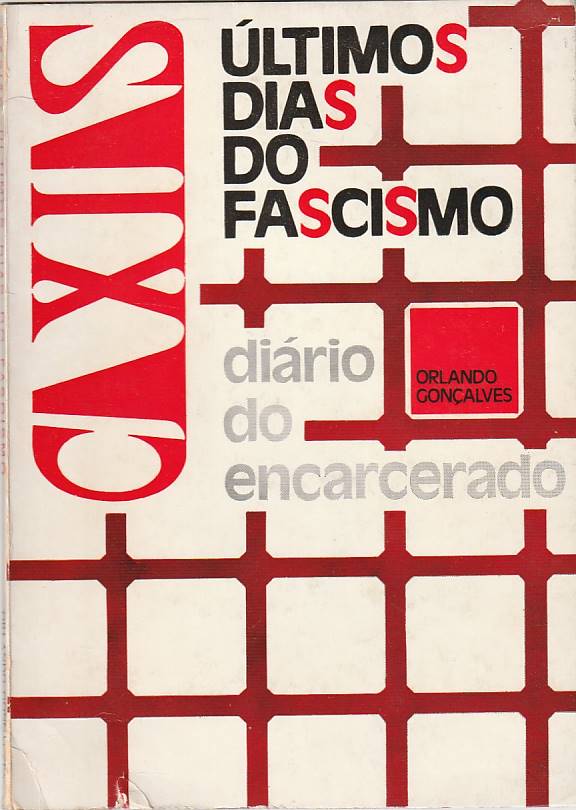 Caxias – Últimos dias do fascismo