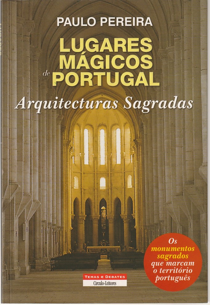 Lugares mágicos de Portugal – Arquitecturas sagradas