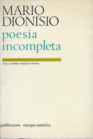 Poesia incompleta – Mário Dionísio (2ª ed.)