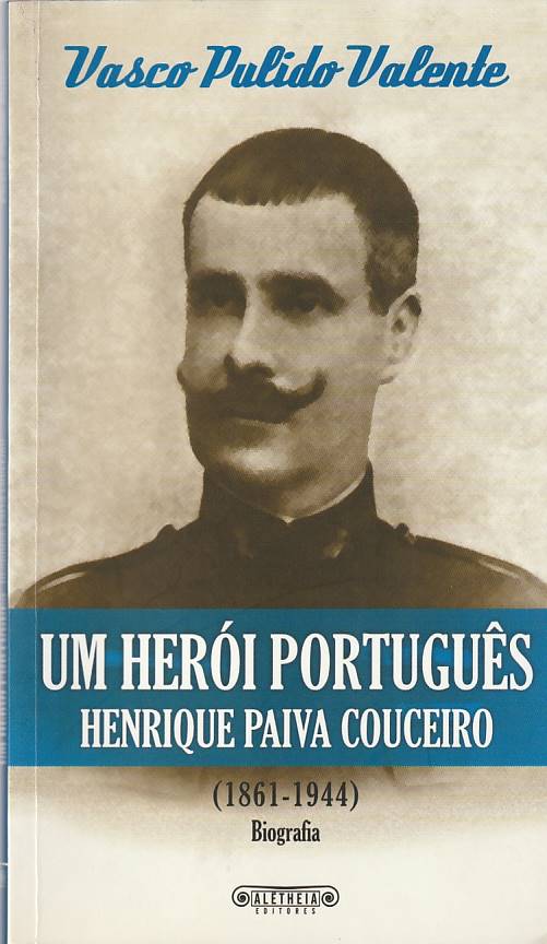 Um herói português – Henrique Paiva Couceiro