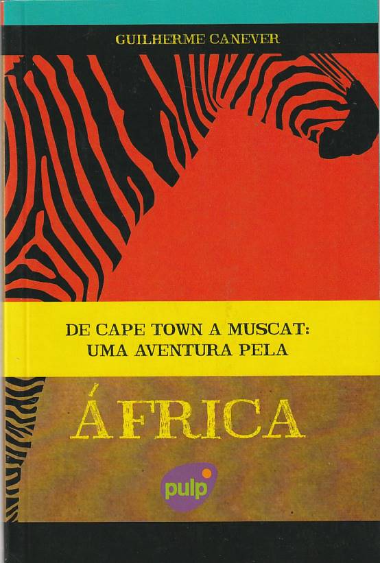 De Cape Town a Muscat: uma aventura pela África