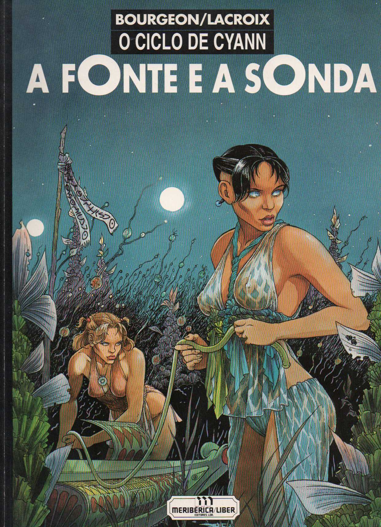 O ciclo de Cyann - A Fonte e a Sonda