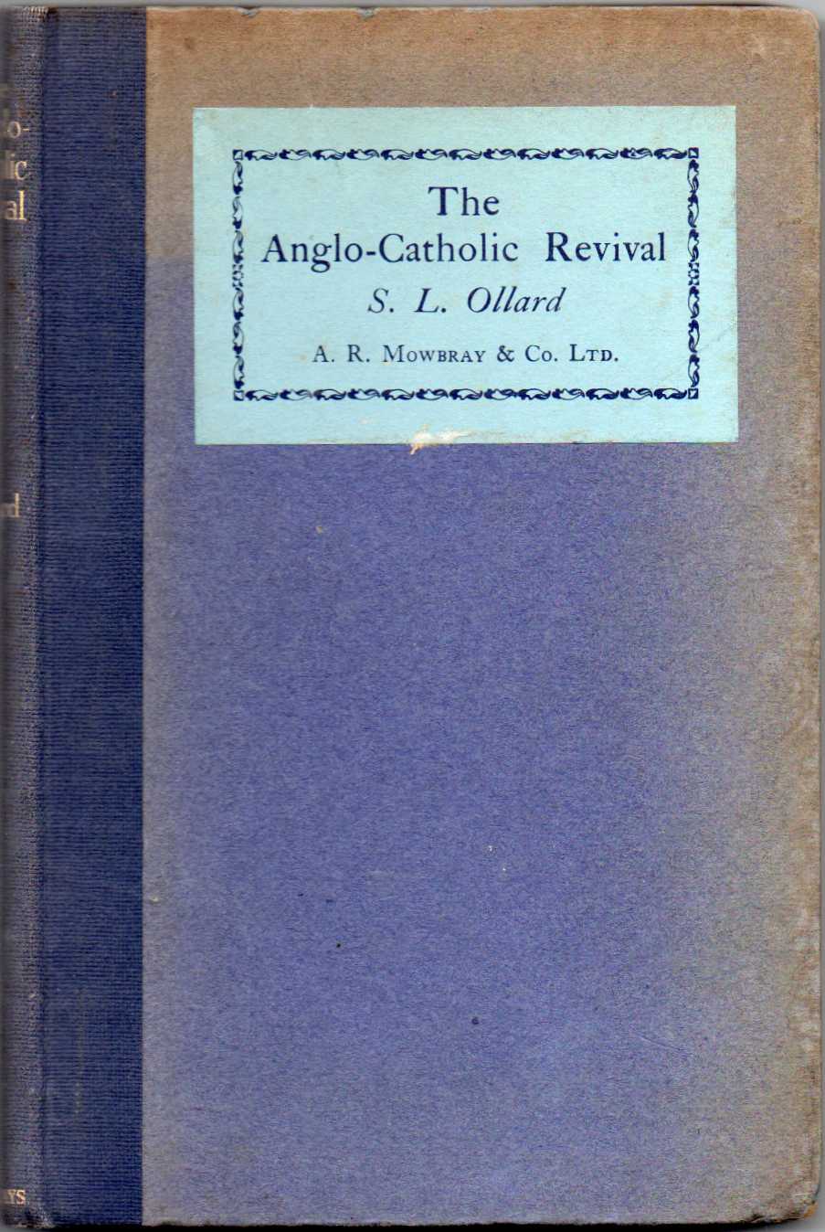 The Anglo-Catholic  Revival