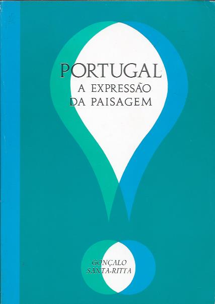 Portugal – A expressão da paisagem